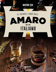 Libri gastronomici da regalare a natale: Il grande libro dell'amaro italiano